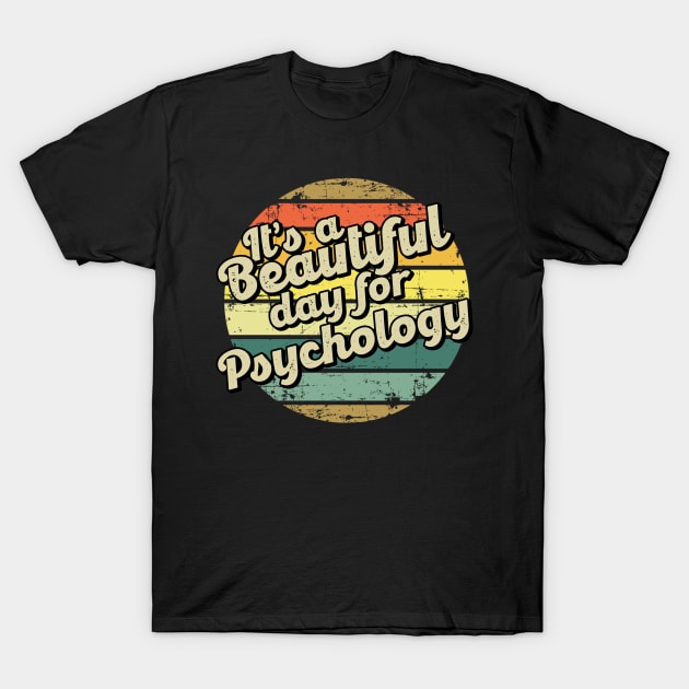 Psychology gift for psychologist. Perfect present for mother dad friend him or her T-Shirt by SerenityByAlex